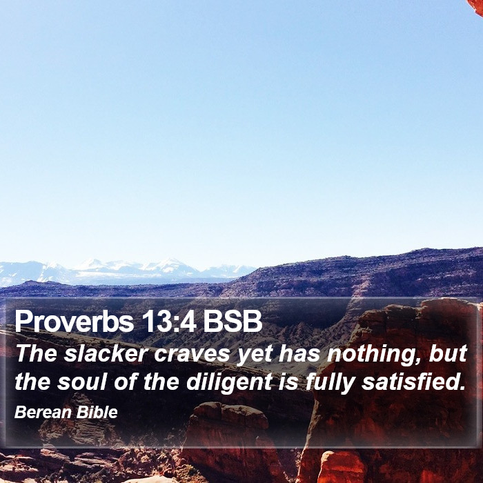 Proverbs 13:4 BSB Bible Study