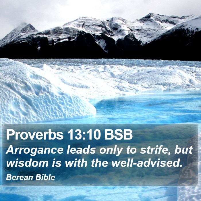 Proverbs 13:10 BSB Bible Study