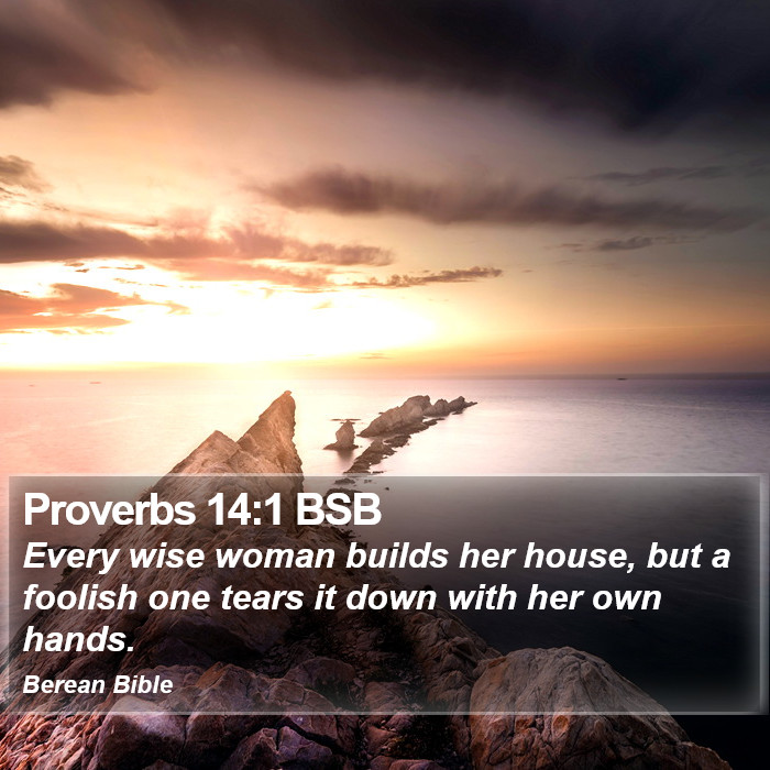 Proverbs 14:1 BSB Bible Study