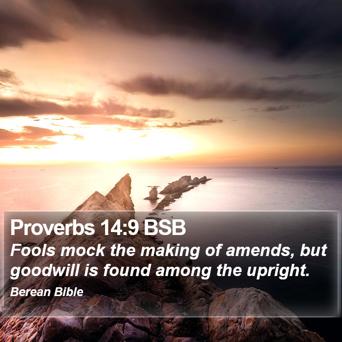 Proverbs 14:9 BSB Bible Study