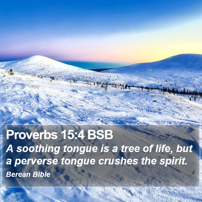 Proverbs 15:4 BSB Bible Study