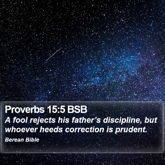 Proverbs 15:5 BSB Bible Study