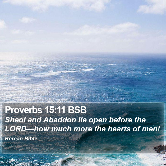 Proverbs 15:11 BSB Bible Study