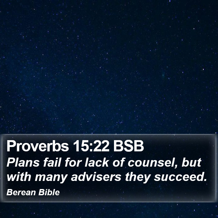 Proverbs 15:22 BSB Bible Study