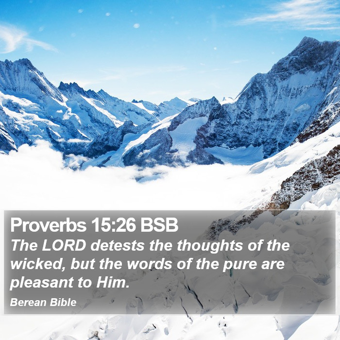 Proverbs 15:26 BSB Bible Study