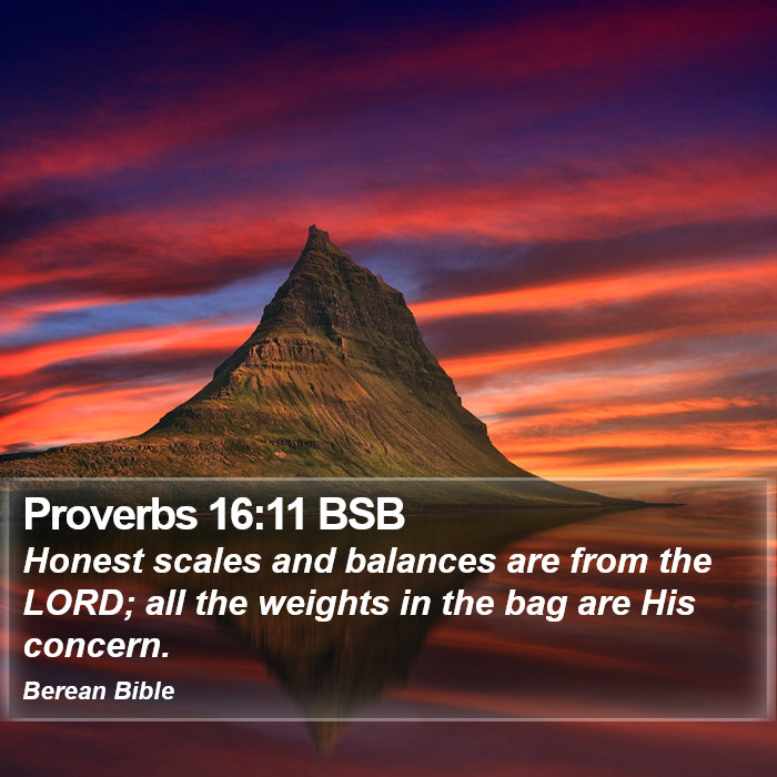 Proverbs 16:11 BSB Bible Study