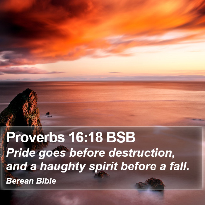 Proverbs 16:18 BSB Bible Study