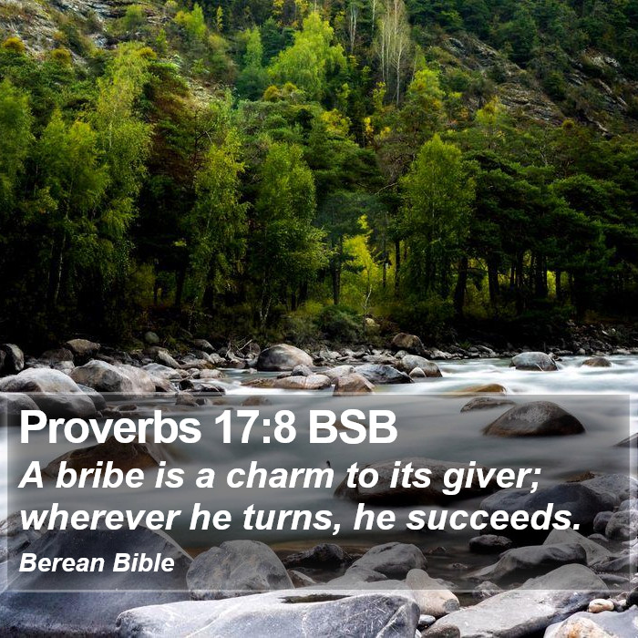 Proverbs 17:8 BSB Bible Study