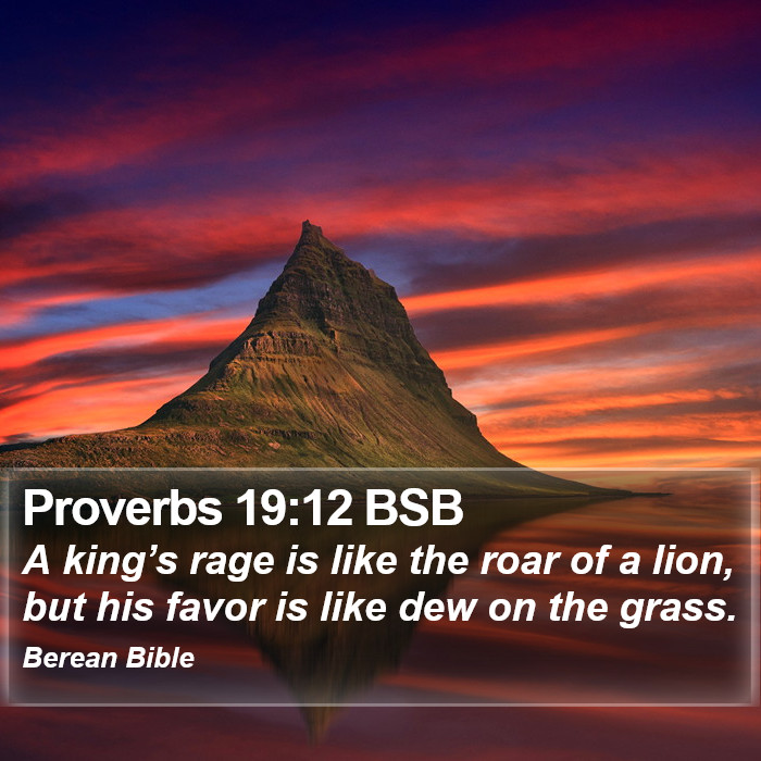 Proverbs 19:12 BSB Bible Study