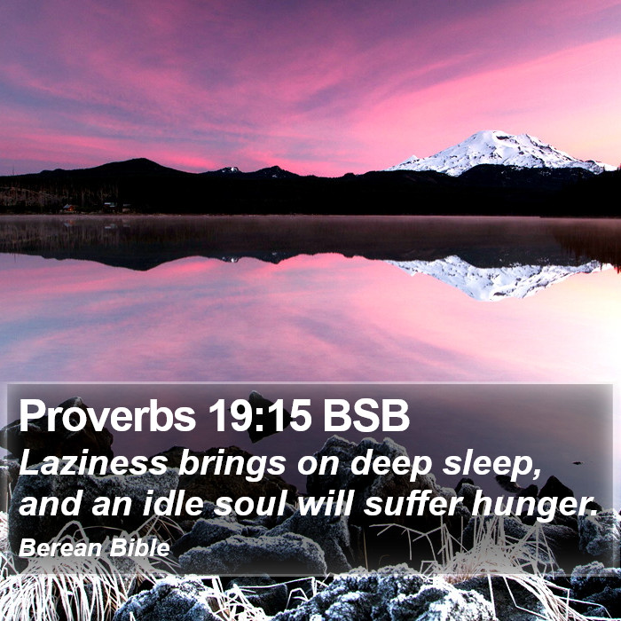 Proverbs 19:15 BSB Bible Study