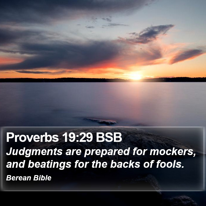 Proverbs 19:29 BSB Bible Study