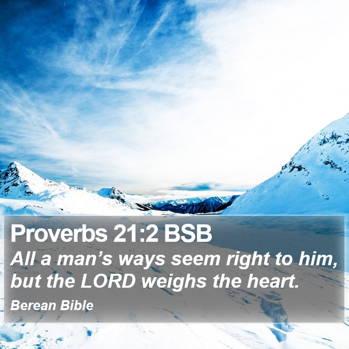 Proverbs 21:2 BSB Bible Study