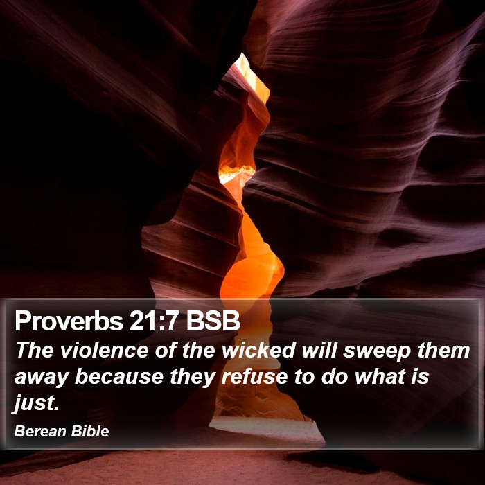 Proverbs 21:7 BSB Bible Study