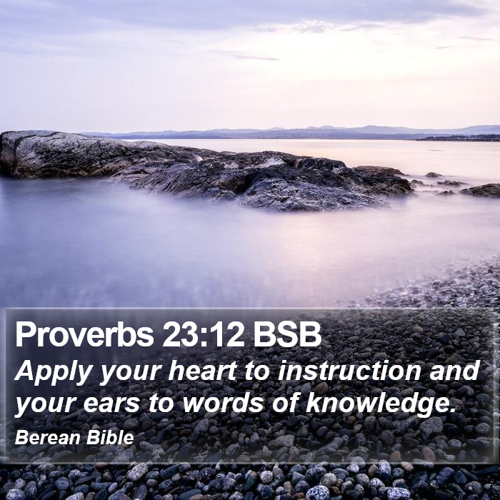 Proverbs 23:12 BSB Bible Study