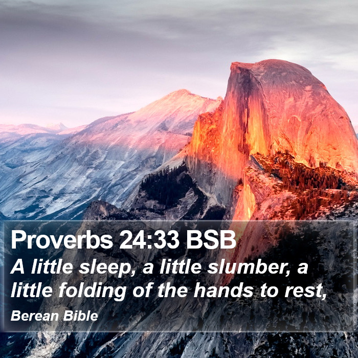 Proverbs 24:33 BSB Bible Study