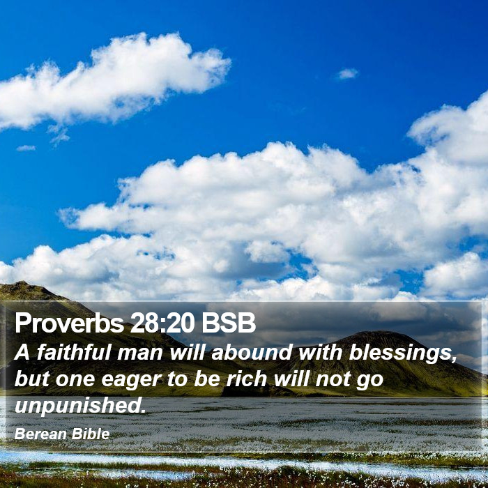 Proverbs 28:20 BSB Bible Study