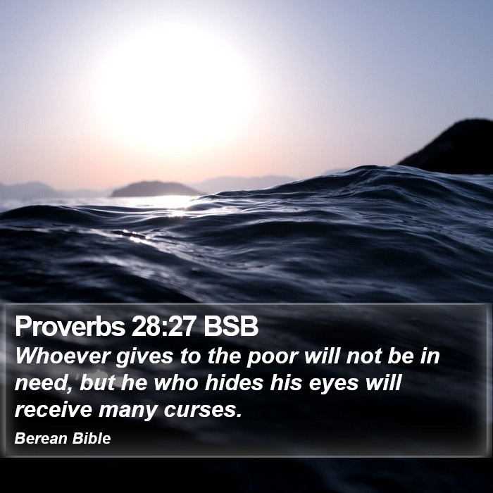 Proverbs 28:27 BSB Bible Study