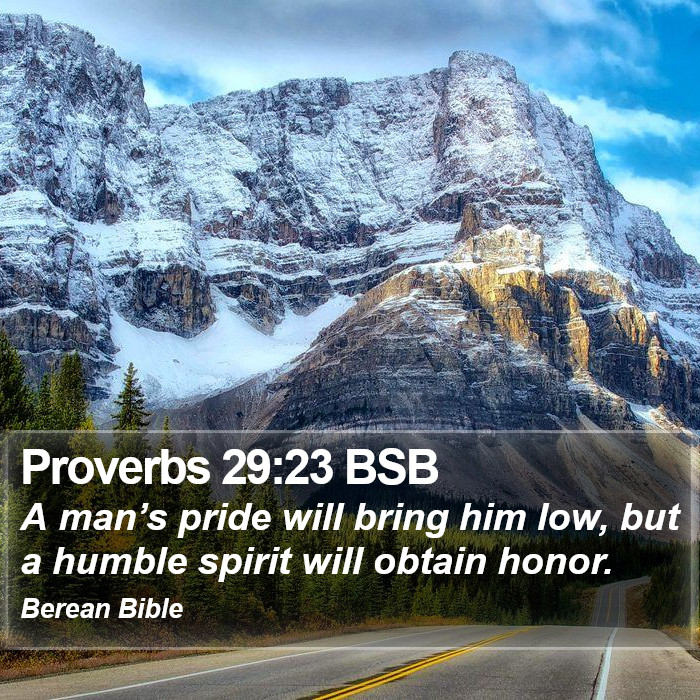 Proverbs 29:23 BSB Bible Study