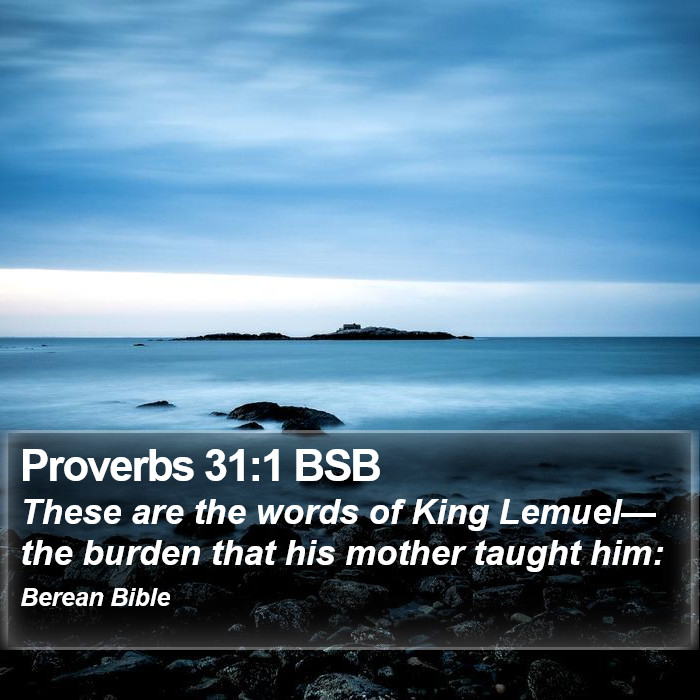 Proverbs 31:1 BSB Bible Study