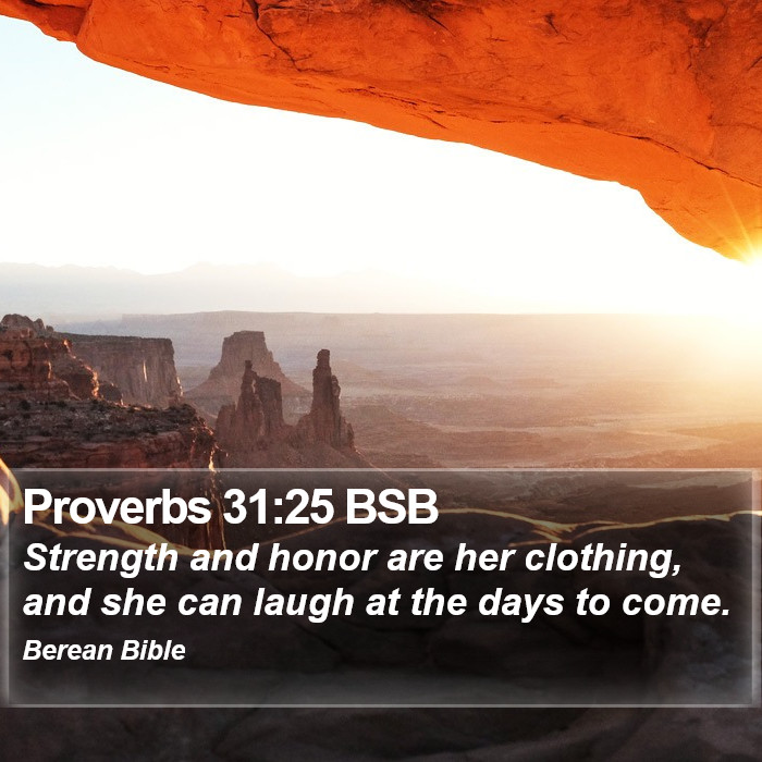 Proverbs 31:25 BSB Bible Study