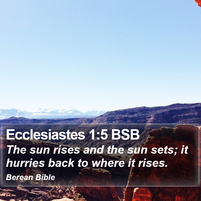 Ecclesiastes 1:5 BSB Bible Study