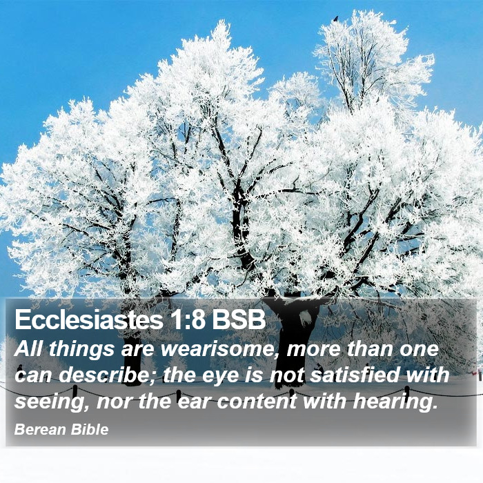 Ecclesiastes 1:8 BSB Bible Study