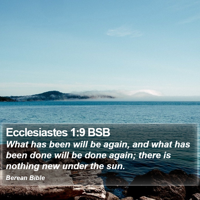 Ecclesiastes 1:9 BSB Bible Study