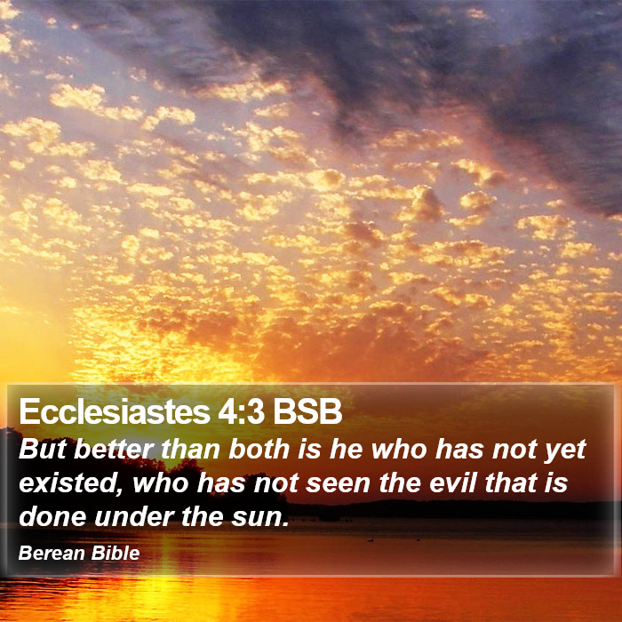 Ecclesiastes 4:3 BSB Bible Study