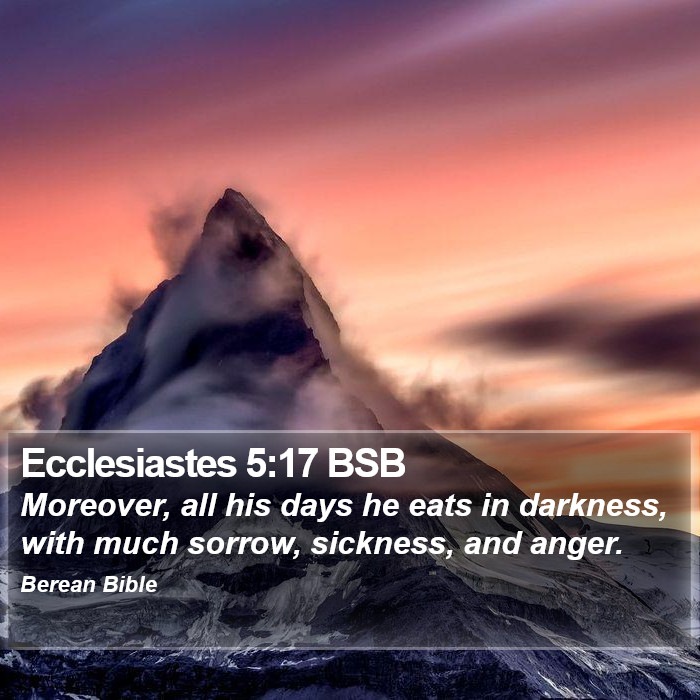 Ecclesiastes 5:17 BSB Bible Study