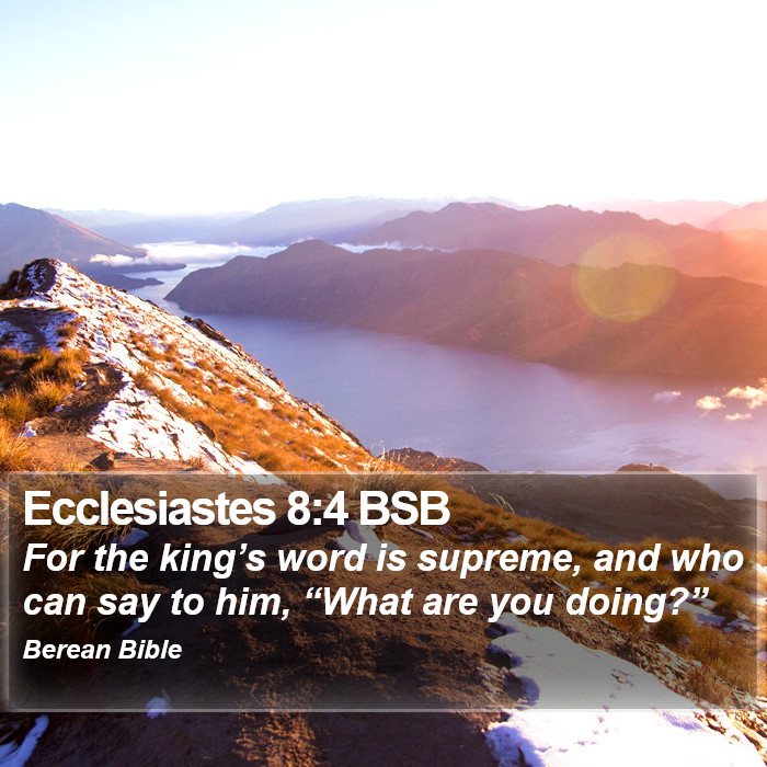 Ecclesiastes 8:4 BSB Bible Study