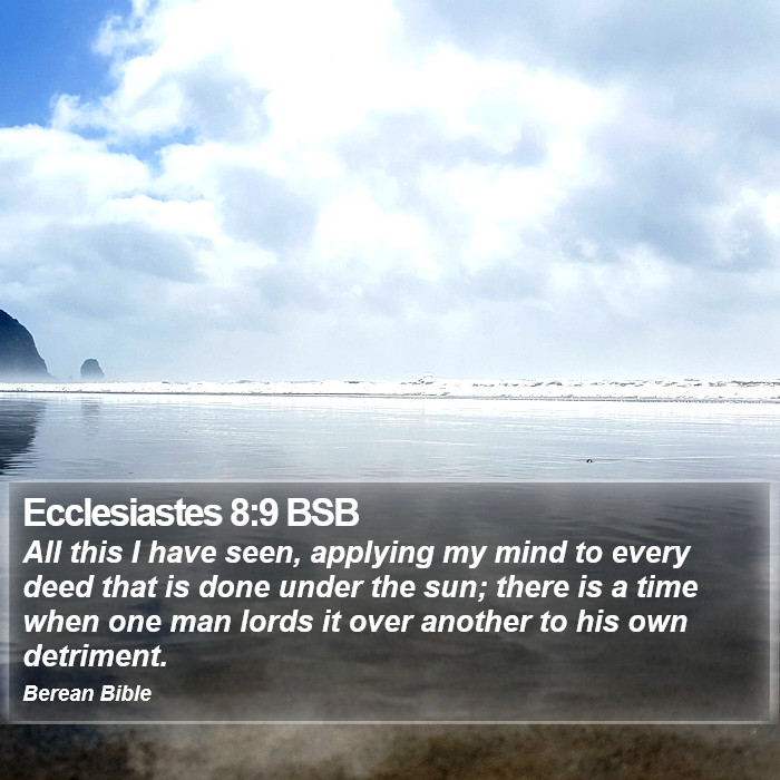 Ecclesiastes 8:9 BSB Bible Study