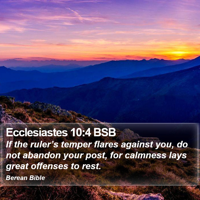 Ecclesiastes 10:4 BSB Bible Study