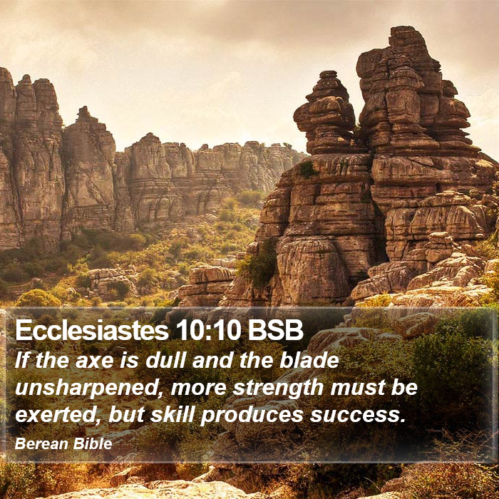 Ecclesiastes 10:10 BSB Bible Study