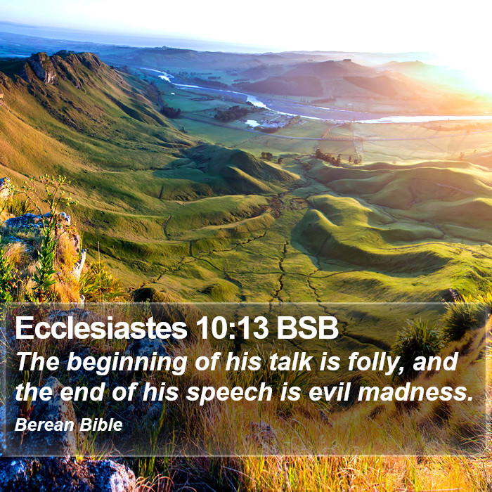 Ecclesiastes 10:13 BSB Bible Study