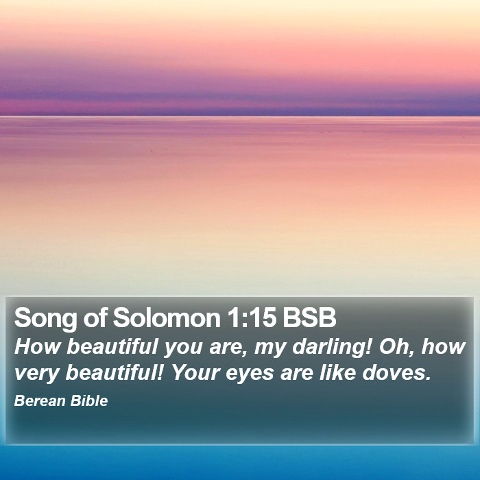 Song of Solomon 1:15 BSB Bible Study