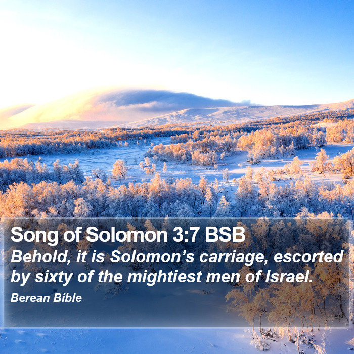 Song of Solomon 3:7 BSB Bible Study