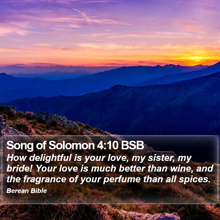 Song of Solomon 4:10 BSB Bible Study