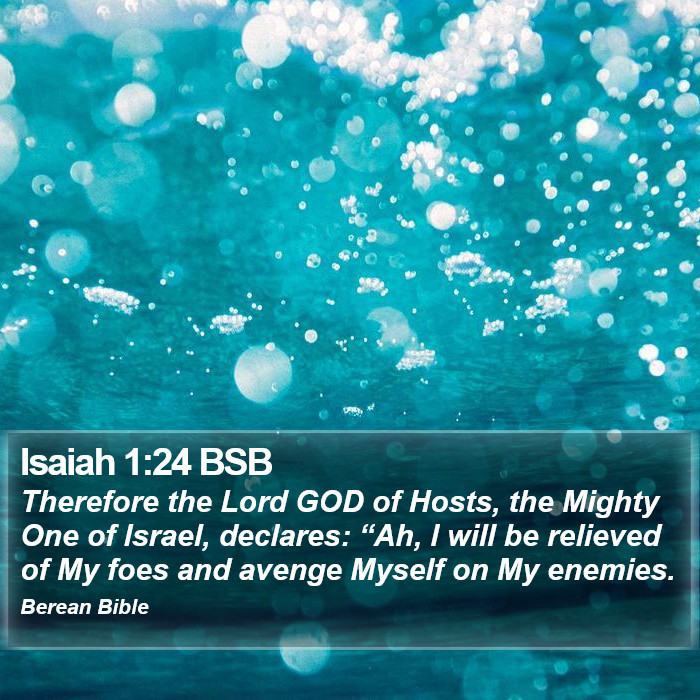 Isaiah 1:24 BSB Bible Study