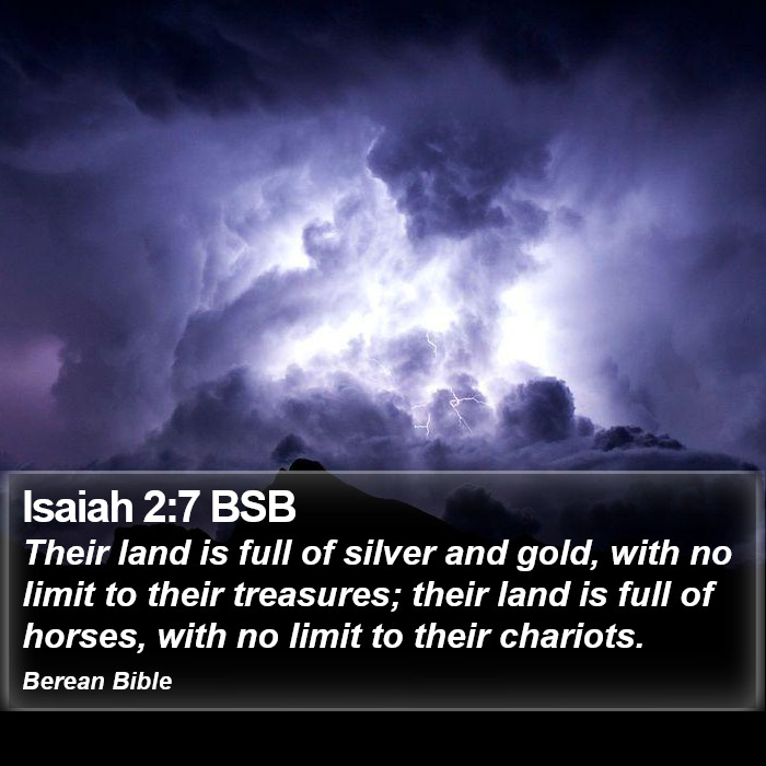 Isaiah 2:7 BSB Bible Study