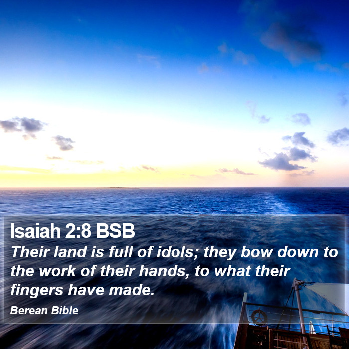 Isaiah 2:8 BSB Bible Study