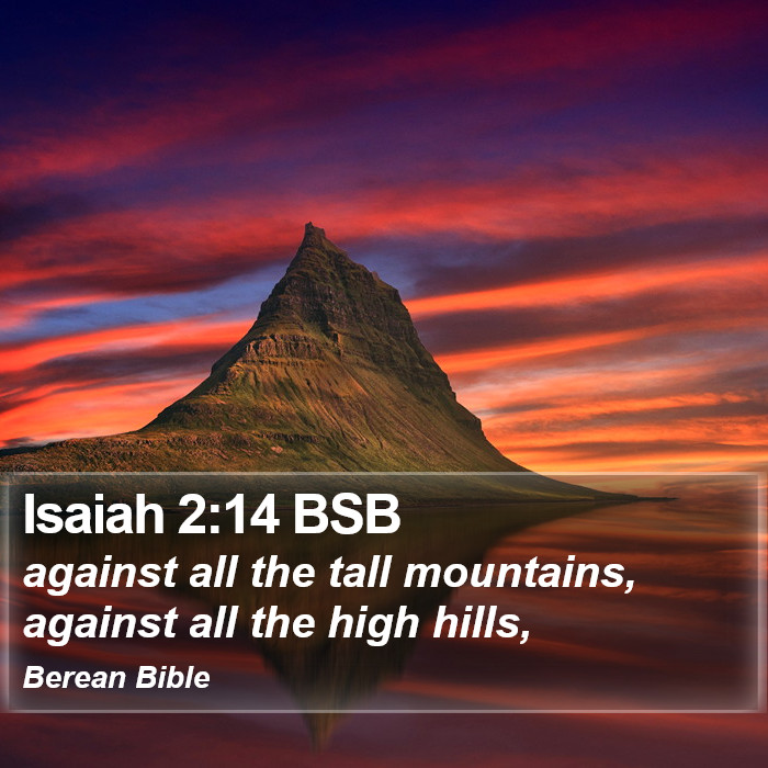 Isaiah 2:14 BSB Bible Study