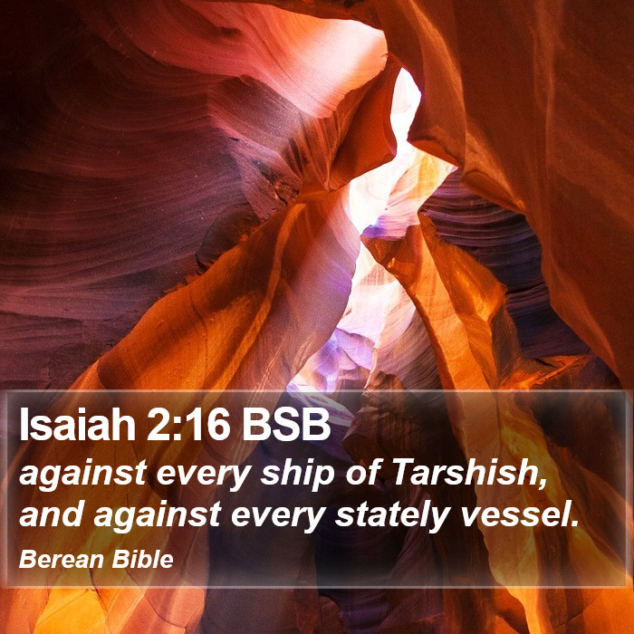 Isaiah 2:16 BSB Bible Study