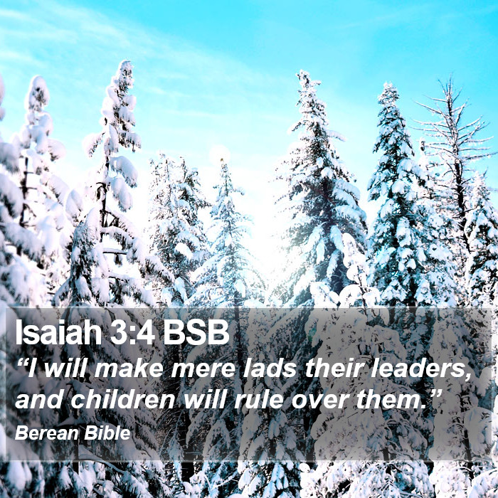 Isaiah 3:4 BSB Bible Study