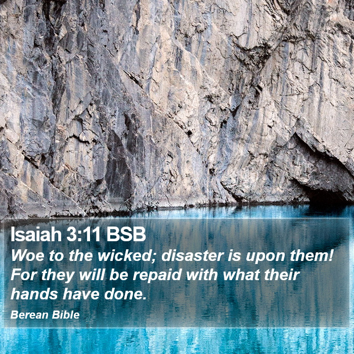 Isaiah 3:11 BSB Bible Study