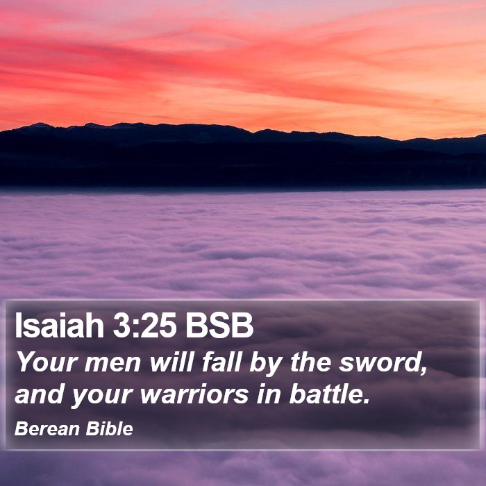 Isaiah 3:25 BSB Bible Study