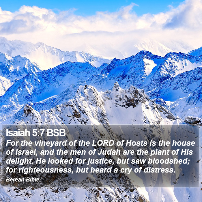 Isaiah 5:7 BSB Bible Study