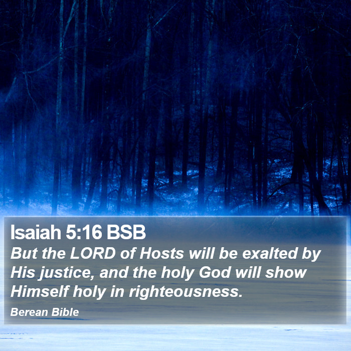 Isaiah 5:16 BSB Bible Study