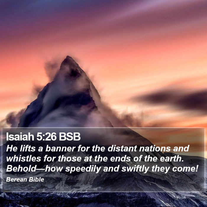 Isaiah 5:26 BSB Bible Study