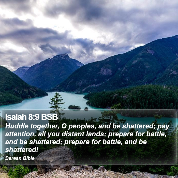 Isaiah 8:9 BSB Bible Study