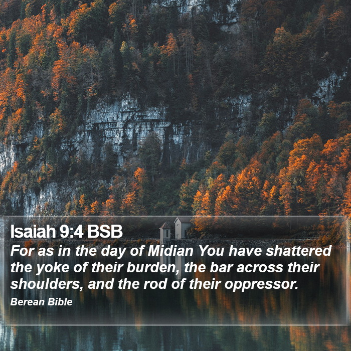 Isaiah 9:4 BSB Bible Study